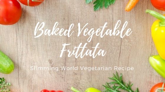Baked Vegetable Frittata Slimming World Recipe